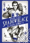 La dama bendata. Shadowblack libro