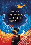 Il sentiero delle stelle infinite libro