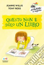 Questo non è solo un libro. Ediz. a colori libro