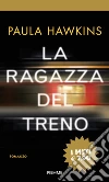 La ragazza del treno libro di Hawkins Paula