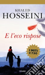 E l'eco rispose libro