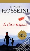 E l'eco rispose libro