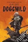 Dogchild libro