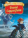 David Copperfield di Charles Dickens libro