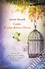 Canto di una donna libera libro