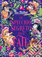 Lo specchio segreto delle fate libro