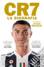 CR7. La biografia libro