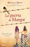 La guerra di Margot libro