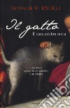 Il gatto. È tutta un'altra storia libro