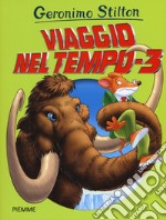 Viaggio nel tempo 3 libro