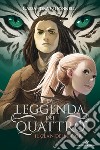 Il clan delle tigri. La leggenda dei quattro libro di O'Donnell Cassandra