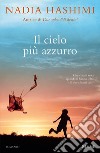 Il cielo più azzurro libro di Hashimi Nadia