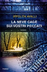 La neve cade sui vostri peccati libro