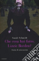 Che cosa hai fatto, Lizzie Borden?