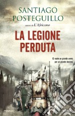 La legione perduta. Vol. 1 libro