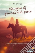 Un sogno di ghiaccio e di fuoco libro