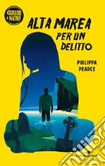 Alta marea per un delitto libro