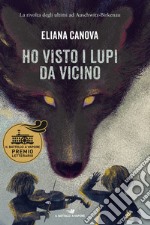 Ho visto i lupi da vicino libro