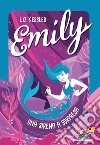 Emily. Una sirena a sorpresa libro