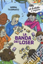 La banda dei Loser