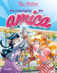 Un consiglio da amica libro