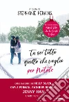 Tu sei tutto quello che voglio per Natale libro di Perkins S. (cur.)
