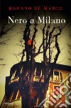 Nero a Milano libro