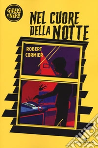 Nel cuore della notte