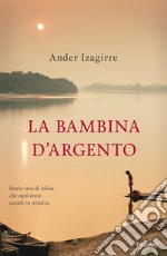 La bambina d'argento libro