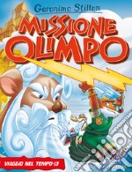 Missione Olimpo. Viaggio nel tempo 13 libro