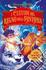 I custodi del regno della fantasia libro