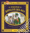 Le avventure di Sherlock Holmes di Arthur Conan Doyle libro