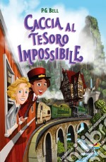 Caccia al tesoro impossibile libro