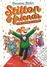 Stilton & friends. Storia di un'amicizia stratotopica libro