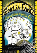 Amelia Fang e l'incantesimo di mezza luna libro