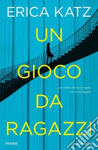 Un gioco da ragazzi libro