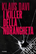 I killer della 'Ndrangheta