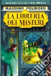 La libreria dei misteri libro