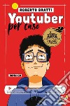 Youtuber per caso libro