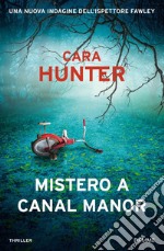 Mistero a Canal Manor. Una nuova indagine dell'ispettore Fawley libro