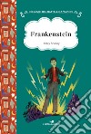 Frankenstein. Ediz. ad alta leggibilità libro