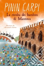 La rivolta dei bambini di Mantova libro