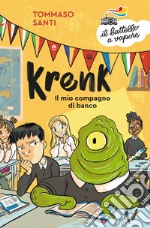 Krenk. Il mio compagno di banco libro