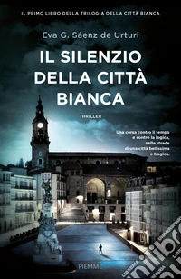 Il silenzio della città bianca libro