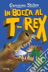 In bocca al T-Rex libro