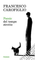 Poesie del tempo stretto libro