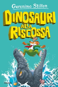 Dinosauri alla riscossa