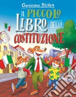 Il piccolo libro della Costituzione libro