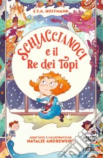 Schiaccianoci e il Re dei Topi libro