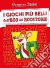 I giochi più belli dell'Eco del Roditore libro